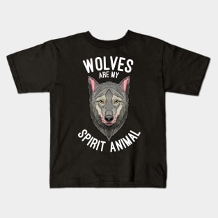 Wolves Are My Spirit Animal Wolf Lovers Gift Kids T-Shirt